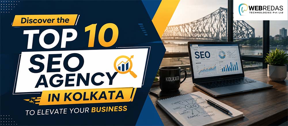Discover the Top 10 SEO Agency in Kolkata to Elevate Your Business