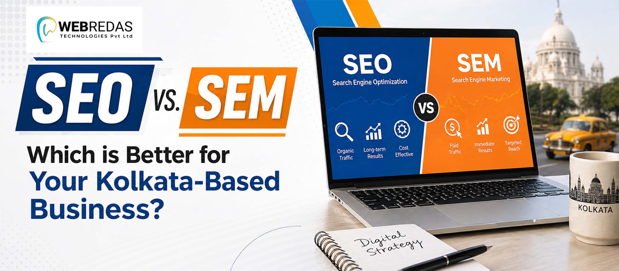 SEO vs. SEM: Which is Better for Kolkata Businesses?